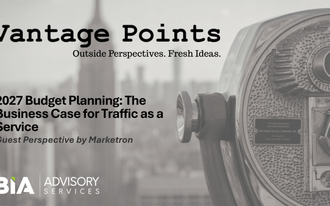 Vantage Points | 2027 Budget Planning: The Business Case for Traffic as a Service